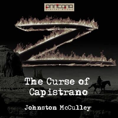 Capistrano's Curse: A Dark Force That Still Lingers
